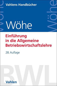 Wöhe - Einführung in die Allgemeine Betriebswirtschaftslehre
